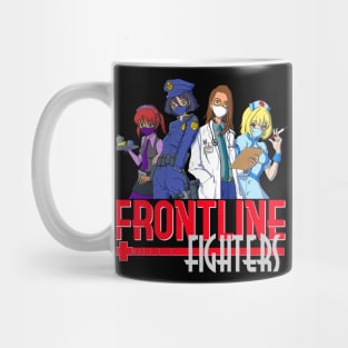 Frontline fighters Mug